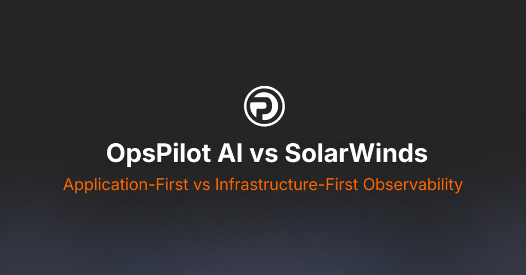 OpsPilot Vs SolarWinds
