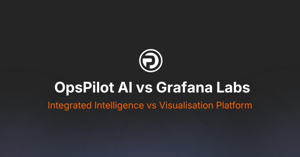OpsPilot Vs Granfana