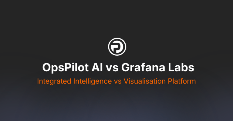 OpsPilot Vs Granfana