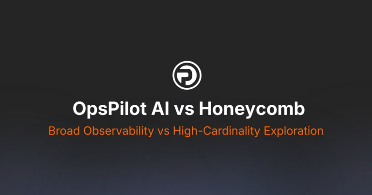 OpsPilot Vs Honeycomb