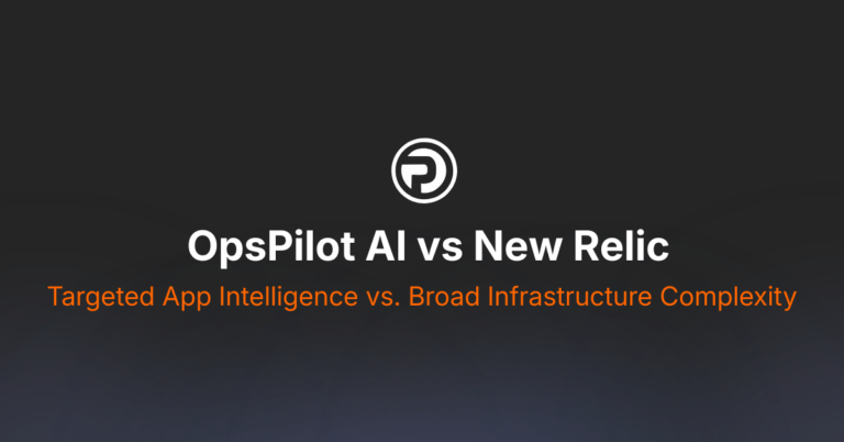 OpsPilot Vs New Relic