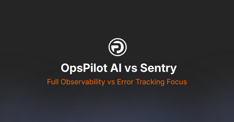 OpsPilot Vs Sentry