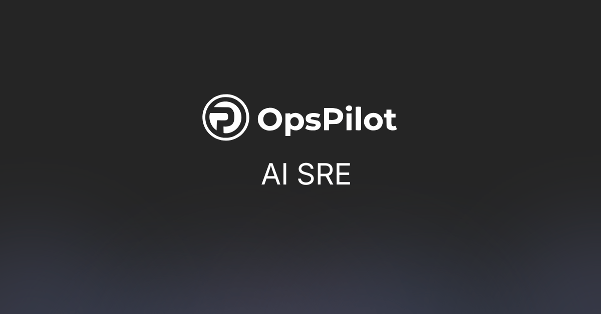 AI SRE - OpsPilot