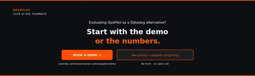 OpsPilot Datadog alternative book demo pricing page 2026