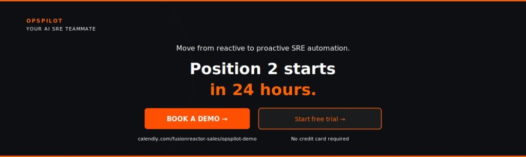 OpsPilot SRE automation market direction book demo free trial 2026