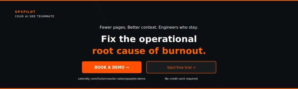 OpsPilot SRE burnout AI SRE on-call burden book demo Coworker 2026