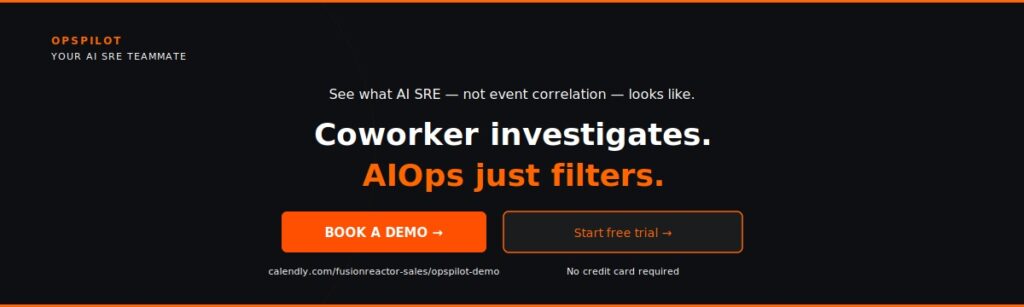 OpsPilot AI SRE not AIOps book demo Coworker investigation 2026