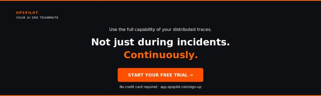 OpsPilot distributed tracing observability platform free trial Coworker 2026