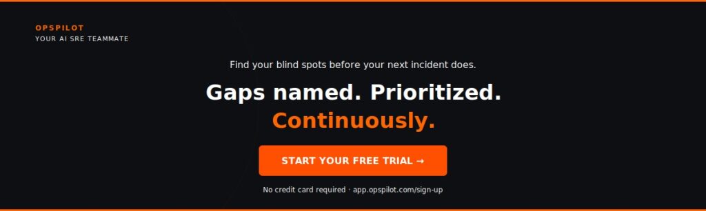 OpsPilot observability gap detection opentelemetry free trial Coworker 2026
