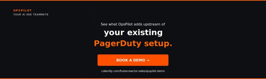 OpsPilot vs PagerDuty ai sre upstream book demo 2026